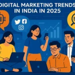 Digital Marketing Trends in India 2025